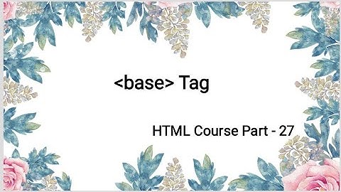 HTML Course Part - 27 in telugu | base Tag | HTML Tutorial | Surya Sunrises