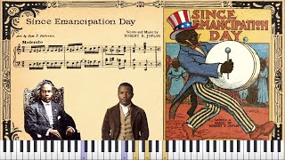 Joplins unknown song! Since Emancipation Day (1910 Ragtime piano)