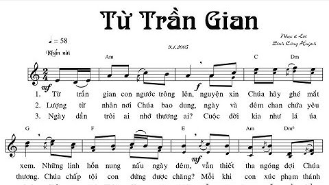 TỪ TRẦN GIAN - ĐINH CÔNG HUỲNH - Trình bày Cao Duy