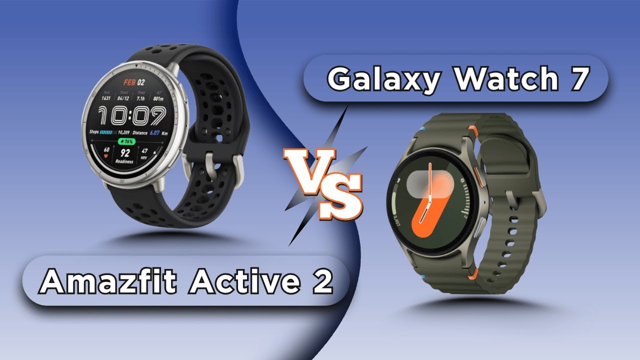 Active 2 Amazfit Active 2 vs Samsung Galaxy Watch 7 – Watch before YOU Buy 🏆 ...
