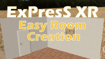 Easy Room Creation - ExPresS XR Tutorial
