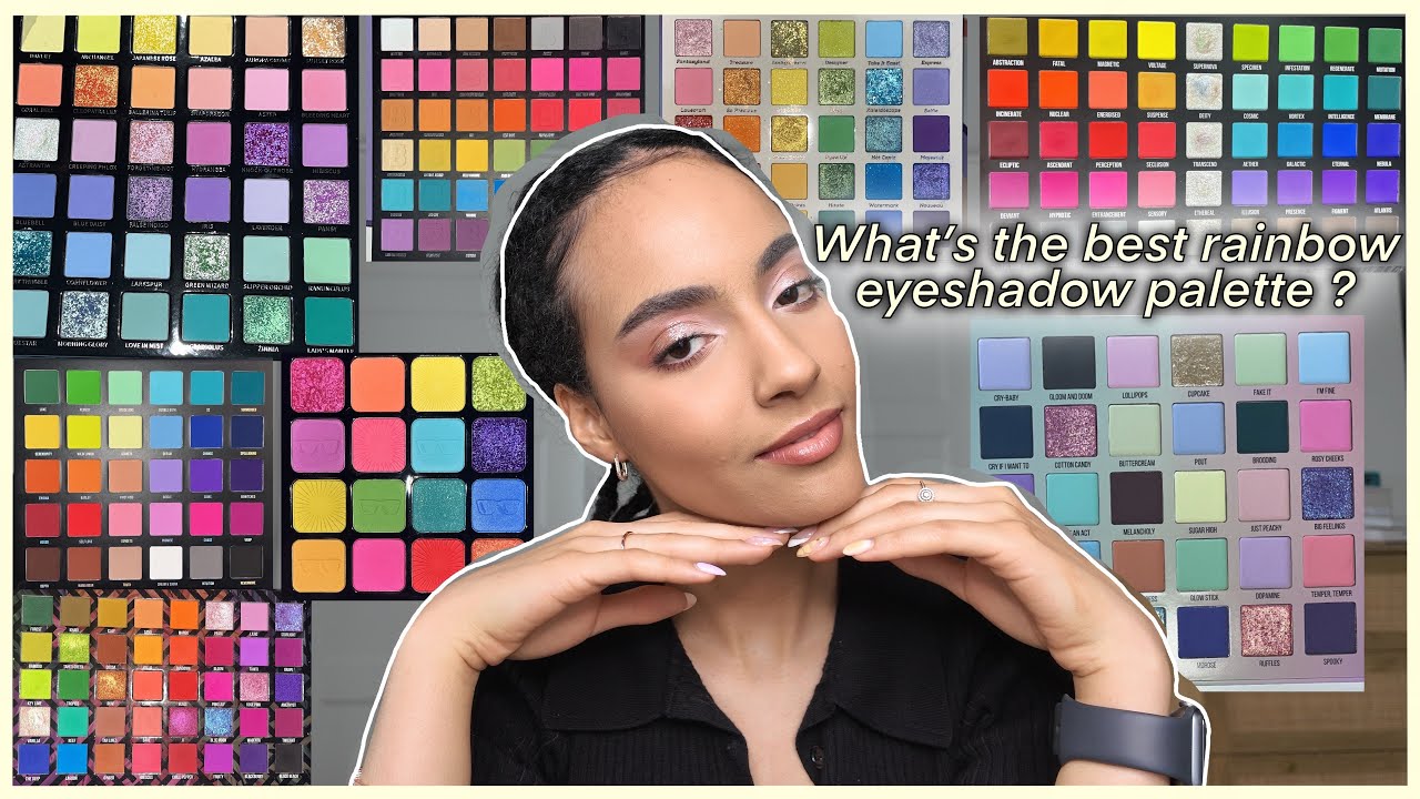 What’s the BEST rainbow eyeshadow palette (in my collection) ? 🌈