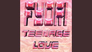 Teenage Love