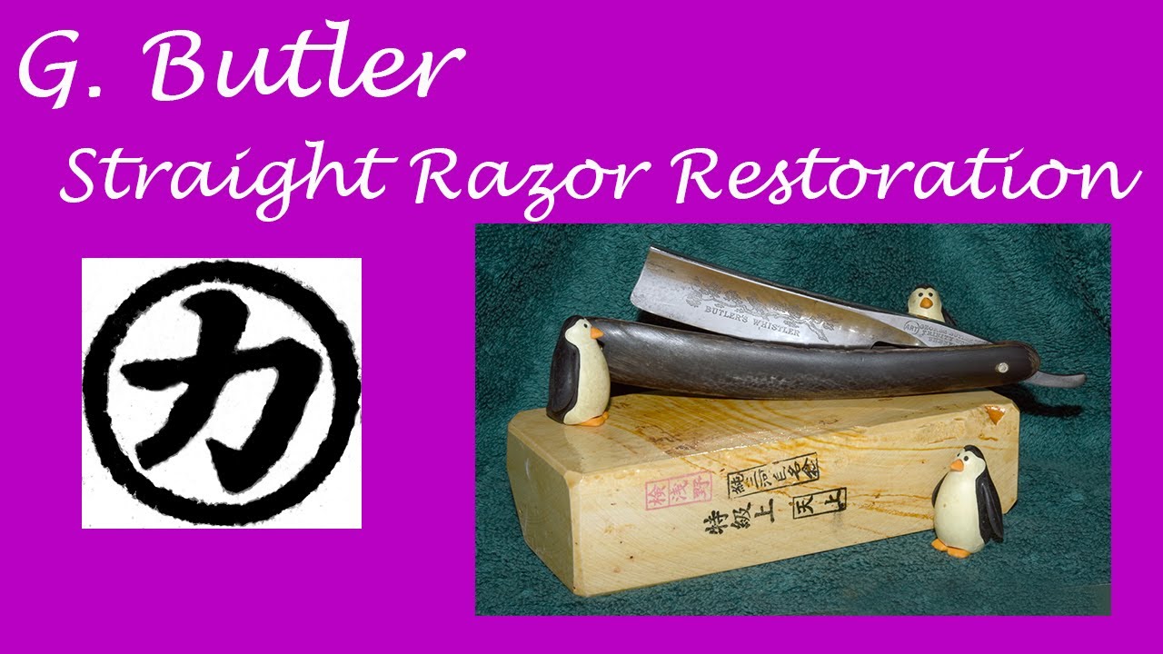G Butler Straight Razor Restoration - YouTube