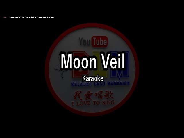 Moon Veil - Karaoke