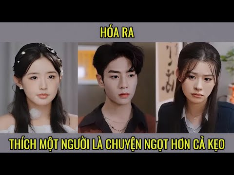 Kẹo Ngọt Vị Cam - Hóa ra, thích một người là chuyện ngọt hơn cả kẹo - youtube