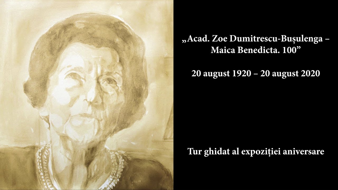 twin Superficial Barry Tur virtual al expoziției „Acad. Zoe Dumitrescu-Bușulenga – Maica  Benedicta. 100” - YouTube