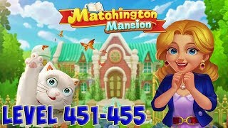 Matchington Mansion level 451 452 453 454 455