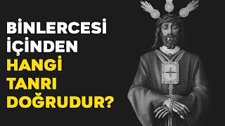 İGNOSTİSİZM FELSEFESİ | Peki ama hangi TANRI?