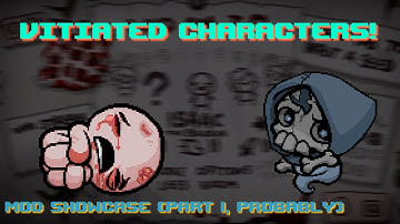 New side of Characters! - Vitiated Characters Mod Showcase | Tboi Repentance