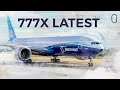 The Two Engine Jumbo Jet: What’s The Latest With The Boeing 777X?