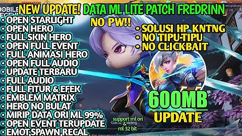 Data ML Lite 600MB Open Event Custom UI Dll Patch Fredrinn, Terbaru | ML Lite Terbaru | MLbb