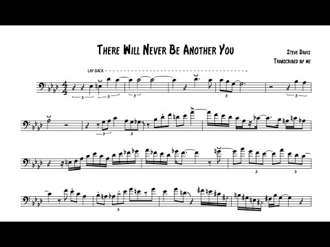 There Will Never Be Another You - Steve Davis Transcription