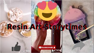 Resin Art Tiktok Storytime