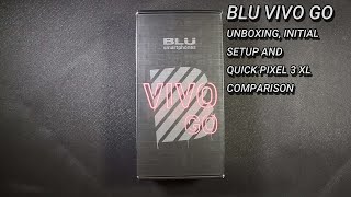 Blu Vivo Go Unboxing and First Look