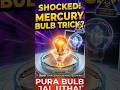 Mercury vs Bulb: Science or Magic? 😱 #shorts #safety #viral