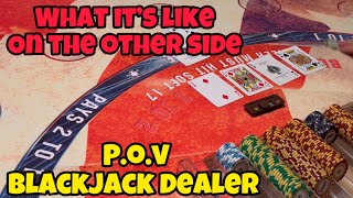 P.O.V Blackjack Dealer