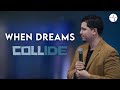 When Dreams Collide Dreamer Series Adolfo Pichardo Jr GVM When Dreams Collide Dreamer Series Adolfo Pichardo Jr GVM