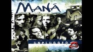 Video thumbnail of "MANÁ un cachito de tu corazón (unplugged)"