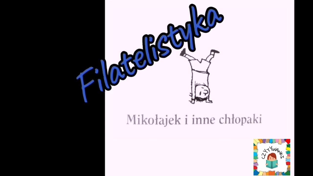 Mikołajek I Inne Chłopaki Streszczenie Rozdziałów www.youtube.com