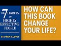 The 7 Habits That Will Change Your Life (Hacks from a Bestseller)
