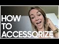 How to Accessorize - Secrets Of A Stylist