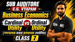 CG VYAPAM SUB AUDITOR| Cardinal vs Ordinal Utility (गणनात्मक बनाम क्रमवाचक | Business Economics