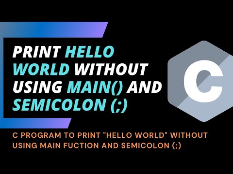 How to Print Hello World without using main function and semicolon | C Programming Tutorial