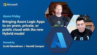 Bringing Azure Logic Apps to on-prem, private, or public cloud with new Hybrid model | Azure Friday