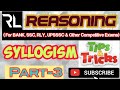 WEEKEND SPECIAL || REASONING || SYLLOGISM || PART 3 || BY LAVISH SIR