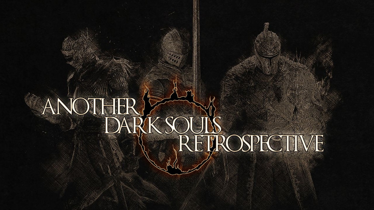 I Revisited The Dark Souls Trilogy