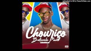 Betxoile Panò & Dj Inesio Mix - Choriço ( Áudio Oficial )