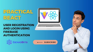🔥 User Registration and Login in React using Firebase Authentication | Practical React
