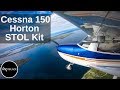 Trying a Horton STOL Kit on a Cessna 150