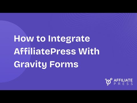 How to Integrate AffiliatePress With Gravity Forms | Full Setup Guide