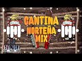 cantina Norteñas mix by @djchaco502