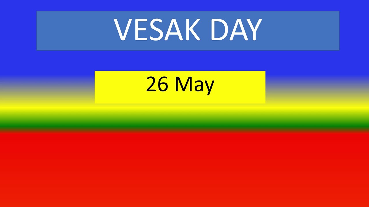 Vesak Day 26 May 2021 Youtube