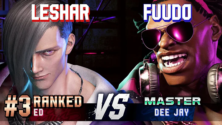 SF6 ▰ LESHAR (#3 Ranked Ed) vs FUUDO (Dee Jay) ▰ High Level Gameplay