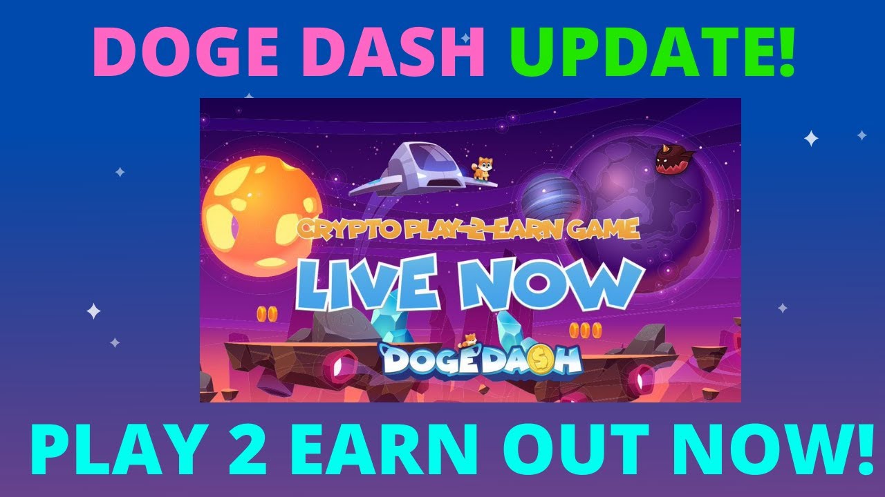 DogeDash Update! DogeDash Play 2 Earn Game Officially Out NOW!
