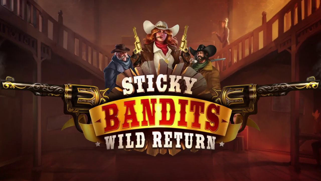 Sticky Bandits: Wild Return (Quickspin)