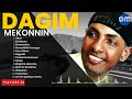 Dagim Mekonnin Non Stop Oromo Music [ PLAYLIST #3 ] Mp3 Song