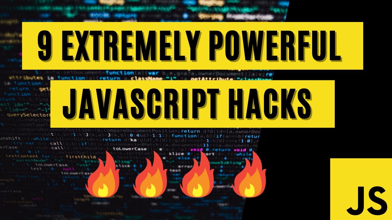 9 Extremely Powerful JavaScript Hacks | JavaScript Tips and Tricks