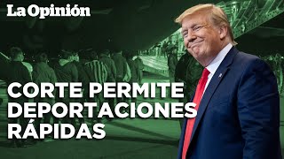 Corte Suprema Autoriza A Trump Usar Ley De Enemigos Extranjeros Para Deportar Migrantes  La Opinin