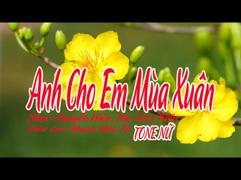 Video karaoke Anh Cho Em Mùa Xuân |tone Nữ| - youtube