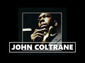 John coltrane  ballads  blues recopilacin alberto jazz