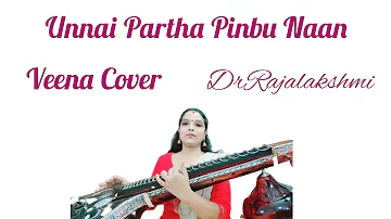 Unnai Partha Pinbu - Kadhal Mannan - SPB - Veena Cover - DrRajalakshmi