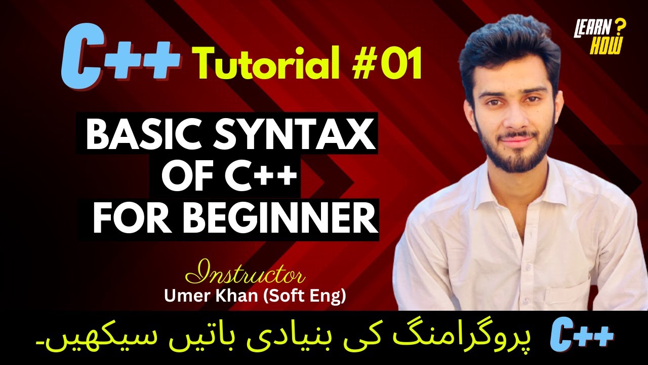 Basic programming structure of c++ for beginners in Urdu | C++ ...