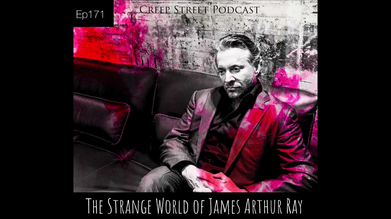 Creep Street Podcast | Ep171 - The Strange World of James Arthur Ray