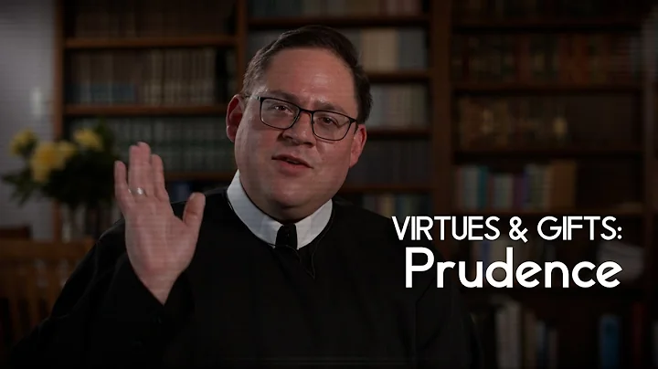 Rejoicing in Hope - 2022 - Virtues & Gifts: Prudence
