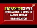 More Arrests Made In Karnal Terror Investigation | Breaking News | India Today